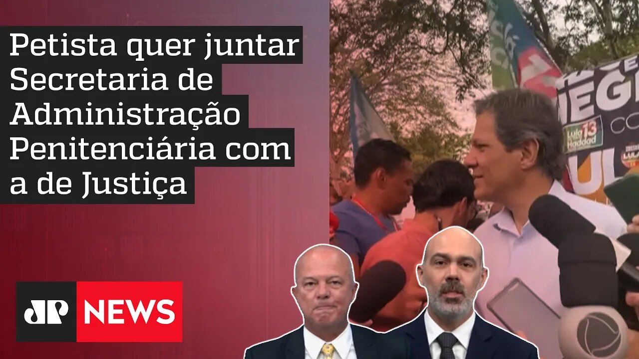 Haddad promete fundir pastas em possível governo; Motta e Schelp comentam
