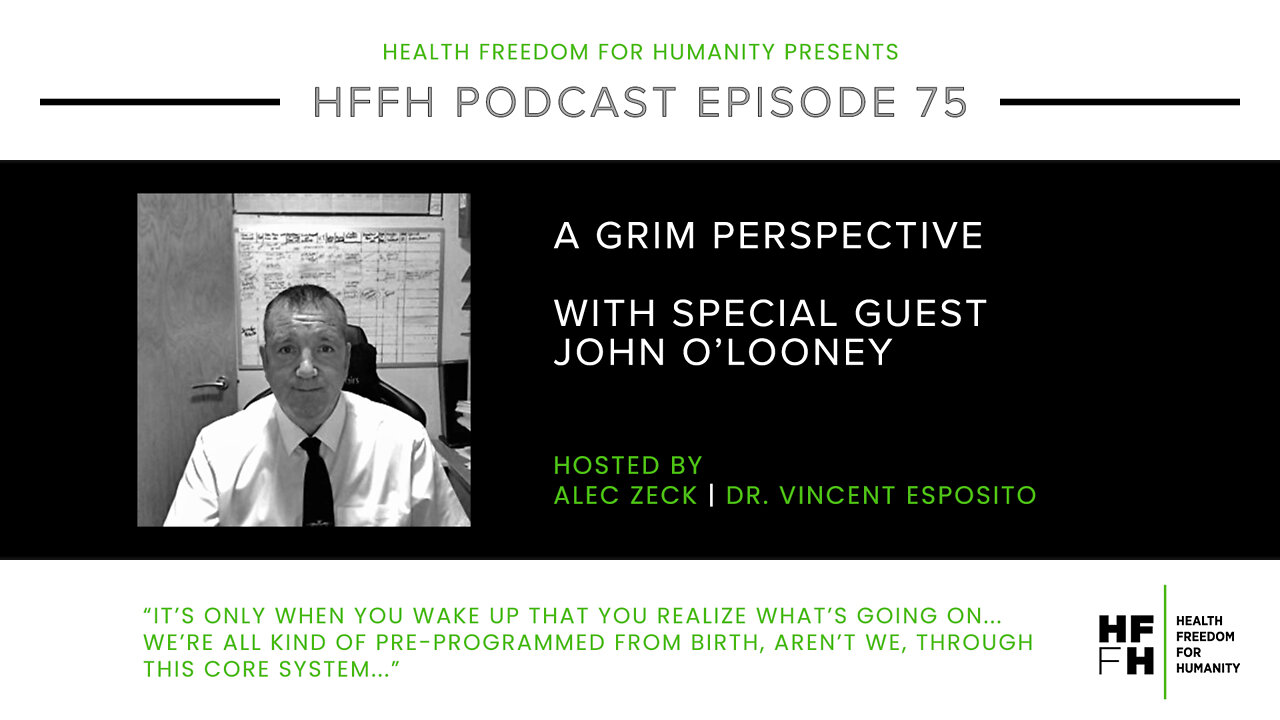 HFfH Podcast - A Grim Perspective with John O'Looney