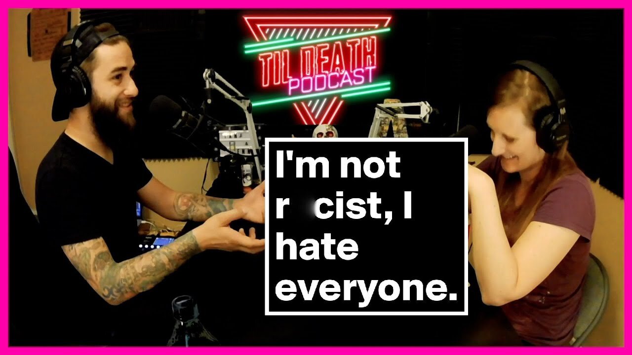 Everyone’s A Little R*cist | Til Death Podcast | CLIP