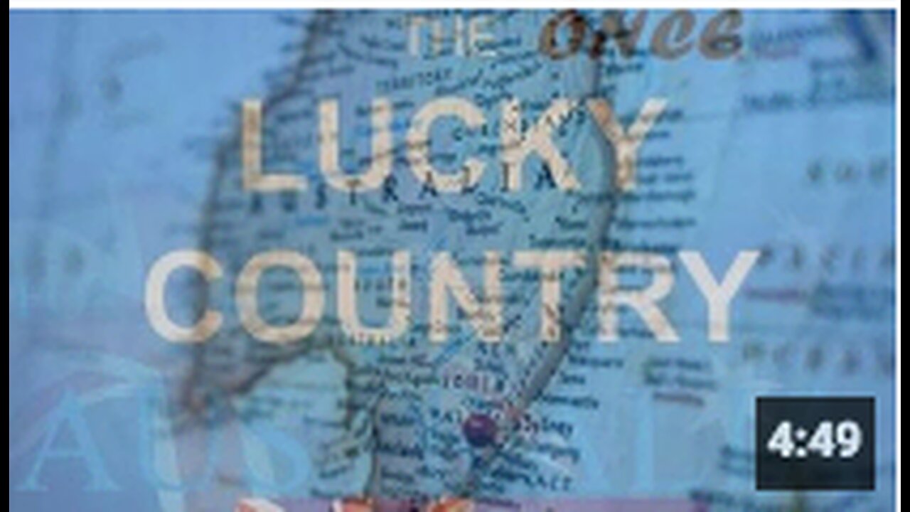 Australia - The Once Lucky Country