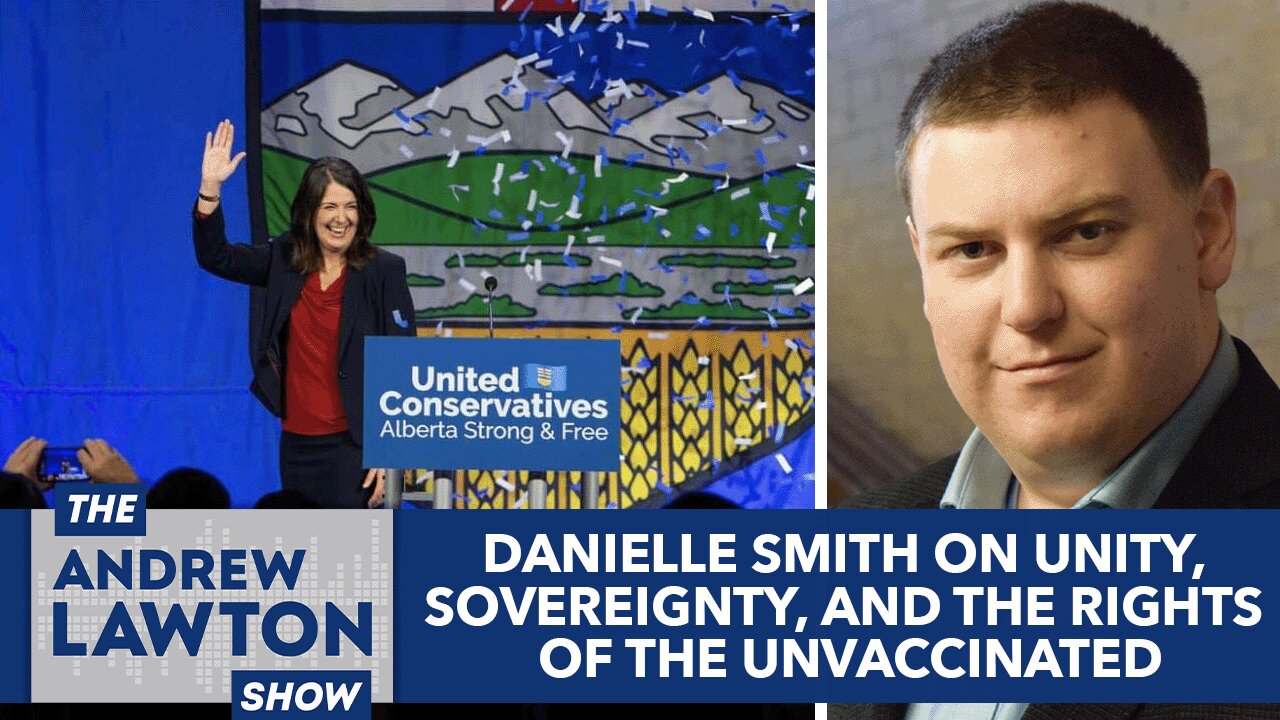 Danielle Smith on unity, sovereignty, and the rights of the unvaccinated