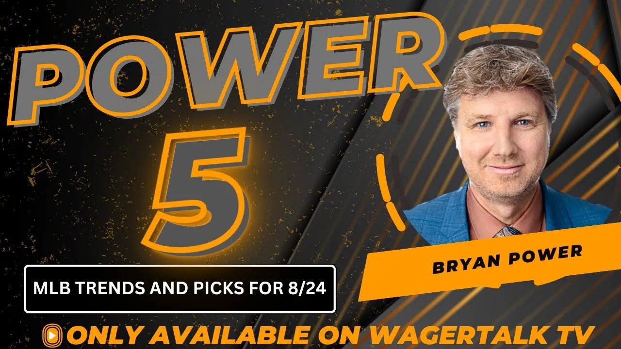 MLB Picks and Predictions Today on the Power Five with Bryan Power {8-24-23}