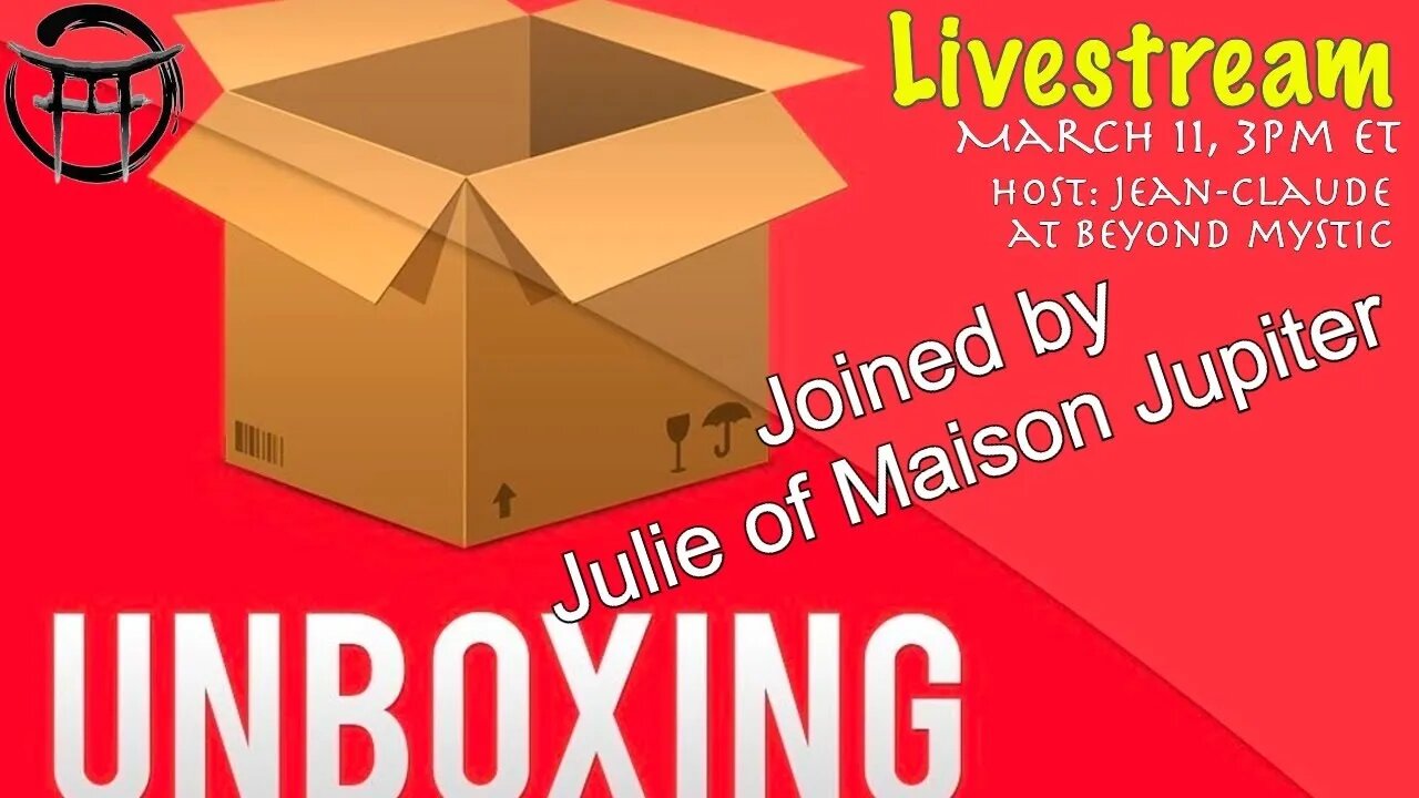 LIVE UNBOXING AND HANGOUT WITH JULIE & JEAN-CAUDE