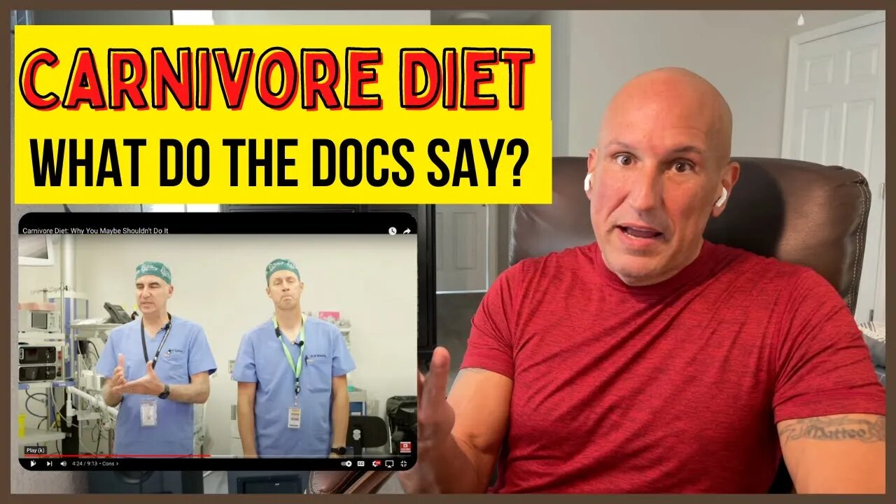 A Carnivore Reaction to "Carnivore Diet: Why You Maybe Shouldn't Do It" by Talking With Docs