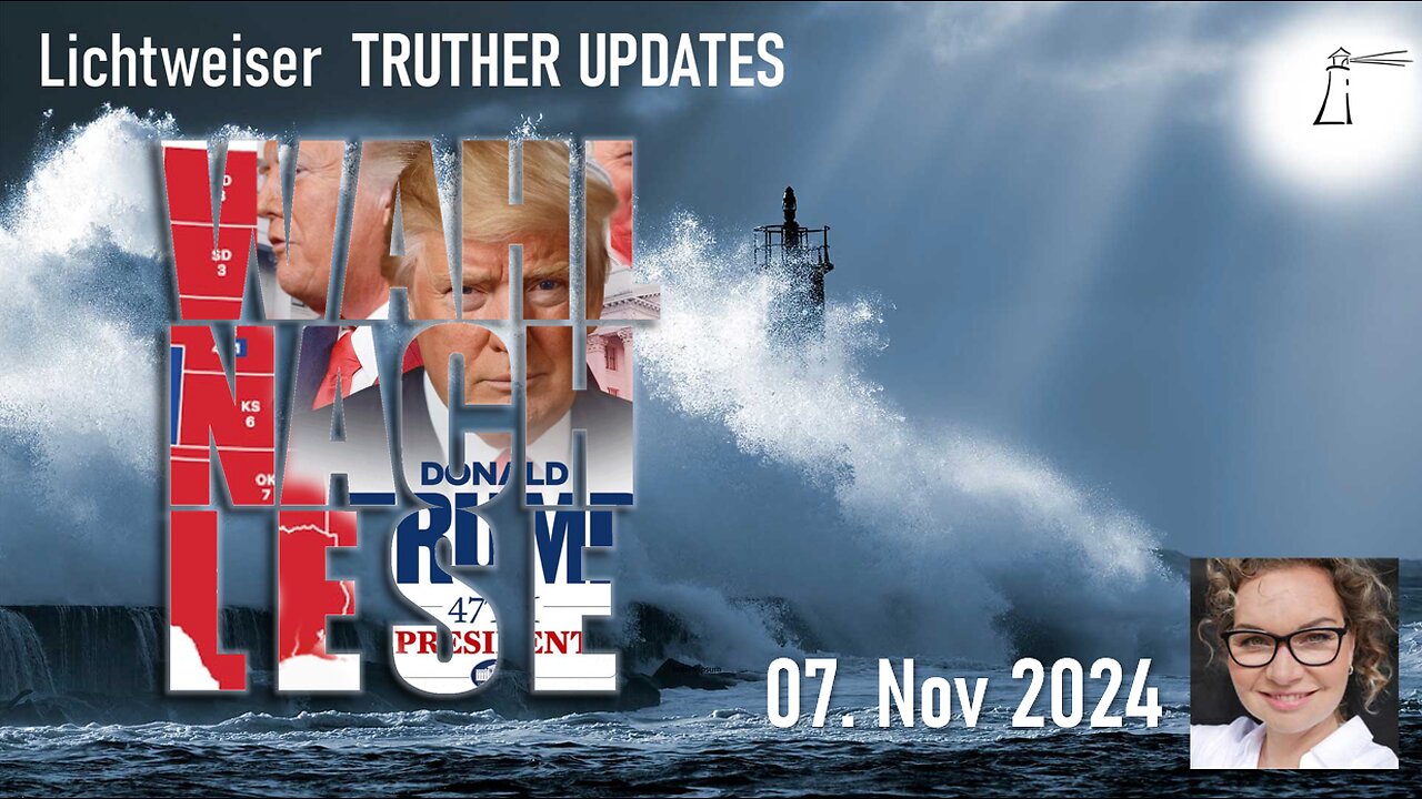 🔎 TRUTHER UPDATES vom 07.11.2024 📽💥✨