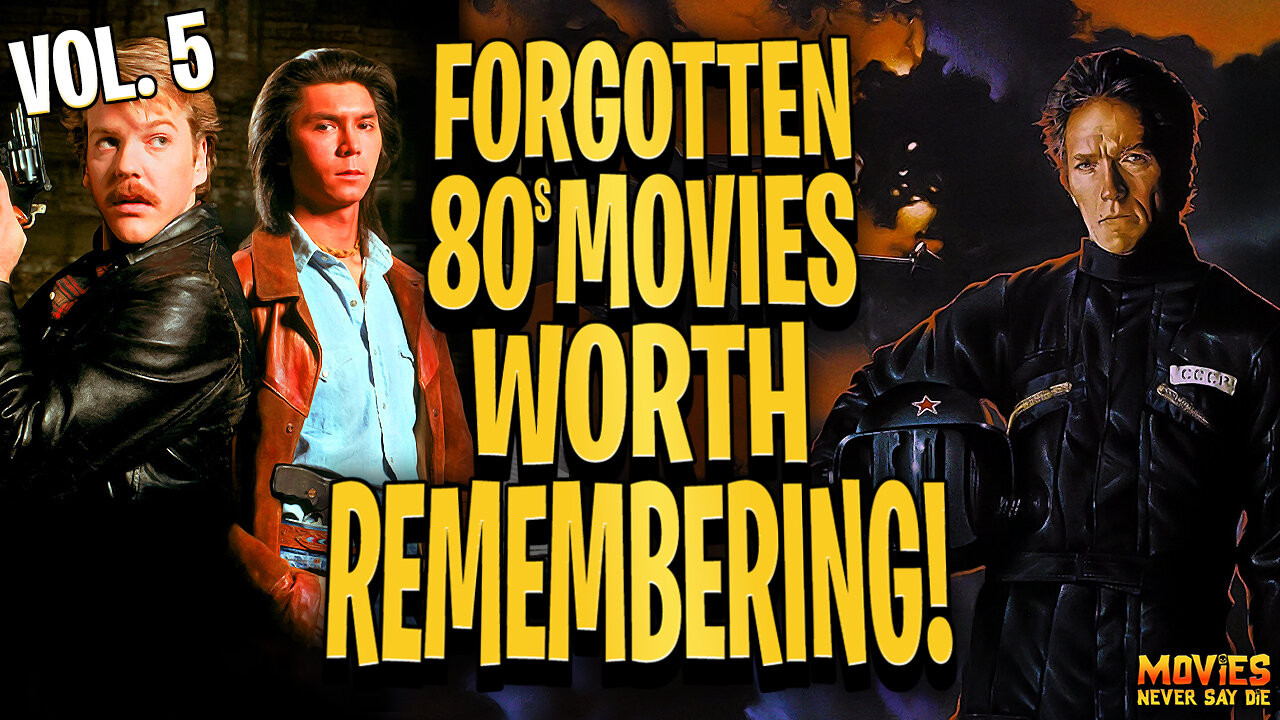 Forgotten Movies from the 80s! - Vol. 5