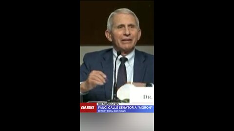 Fauci calls Senator a "Moron"