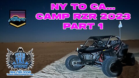 Glamis Camp RZR 2023 Pt 1. - Going from NY to Cali. First ride to Olds and Sunset Point.