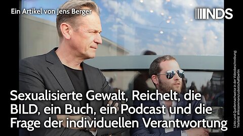 Sexualisierte Gewalt, Reichelt, BILD, ein Buch, ein Podcast & Frage nach individueller Verantwortung