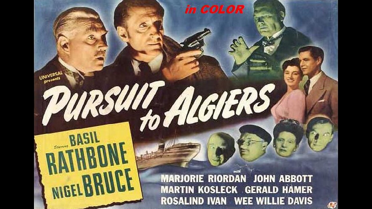PURSUIT TO ALGIERS 1945 in COLOR Sherlock Holmes Must Foil an Assassination Attempt FULL MOVIE