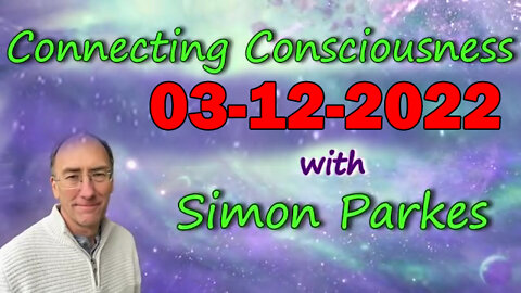 SIMON PARKES SHOCKING NEWS 03/12/2022 - PATRIOT MOVEMENT