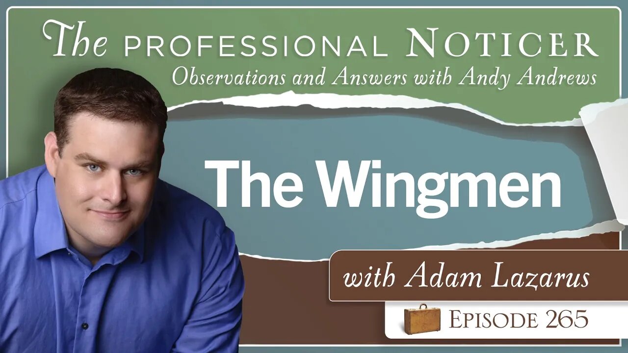 The Wingmen with Adam Lazarus