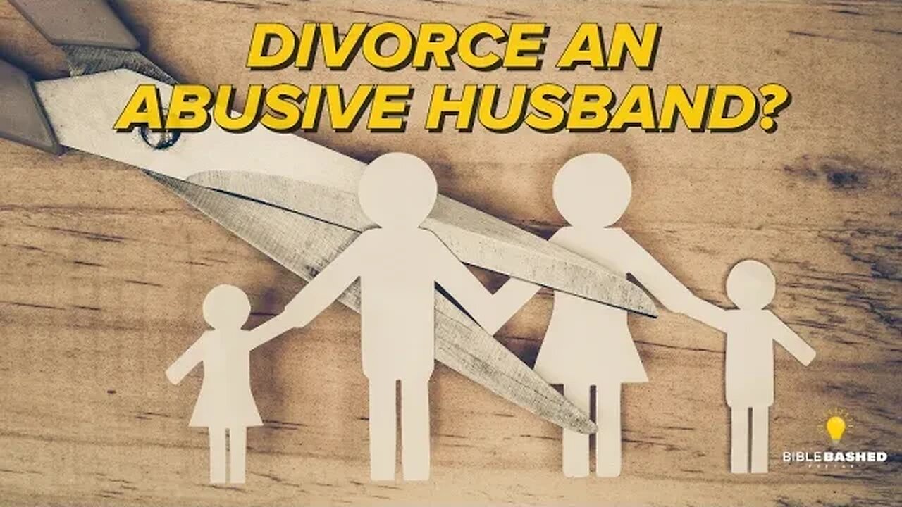 Is It Biblically Permissible to Divorce Wife Beaters?