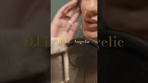 DJ izz - Angelic