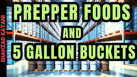 Prepper Foods In 5 Gallon Buckets - Is it Mandatory? Prepper Question