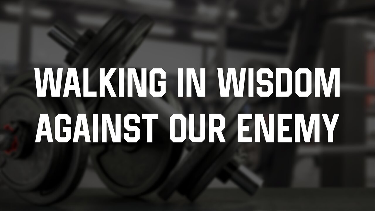 03-03-24 - Walking In Wisdom Against Our Enemy - Andrew Stensaas