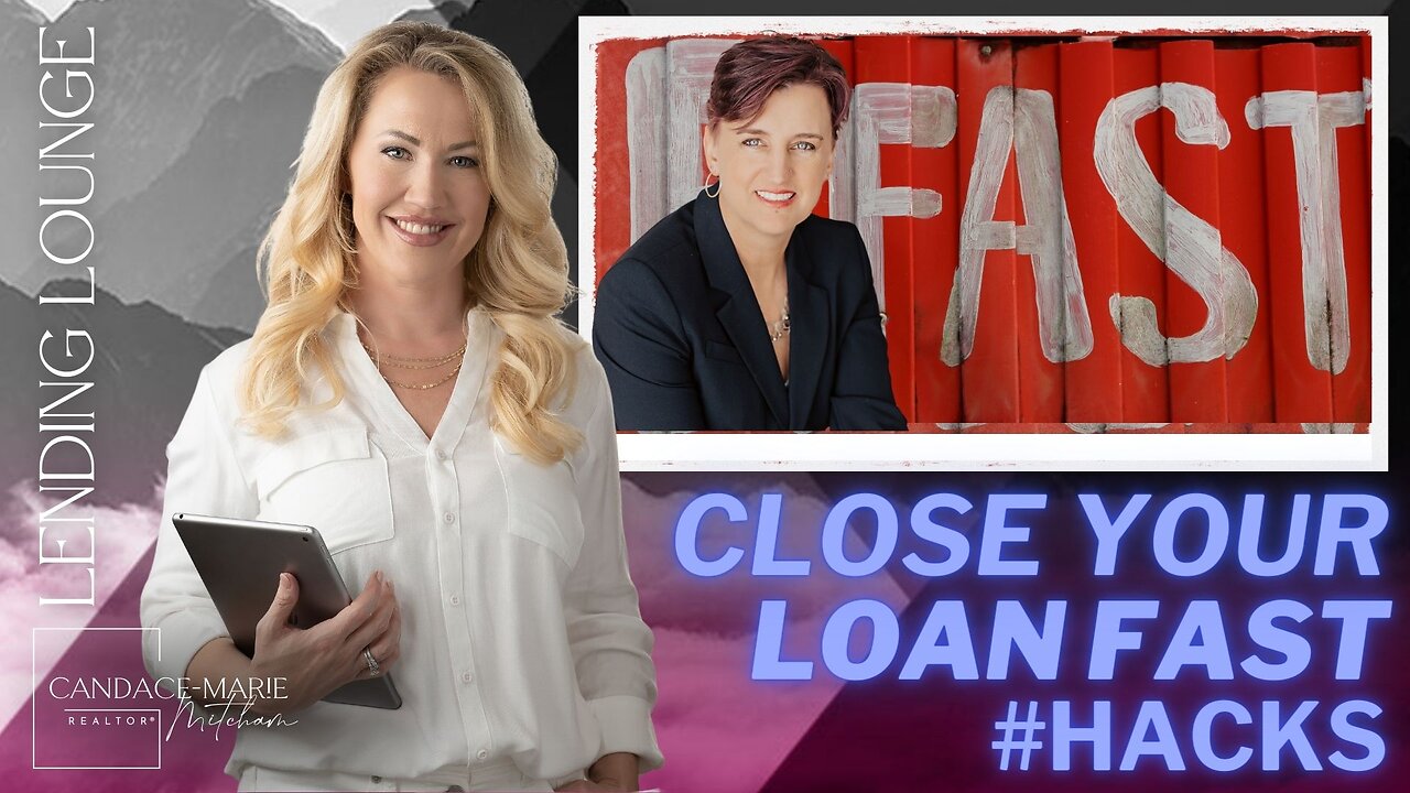 How To Close A Home Loan FAST!