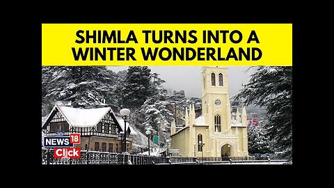 Shimla Turn Winter Wonderland As Himachal Gets Snowfall In December | Shimla Snowfall Video | N18V