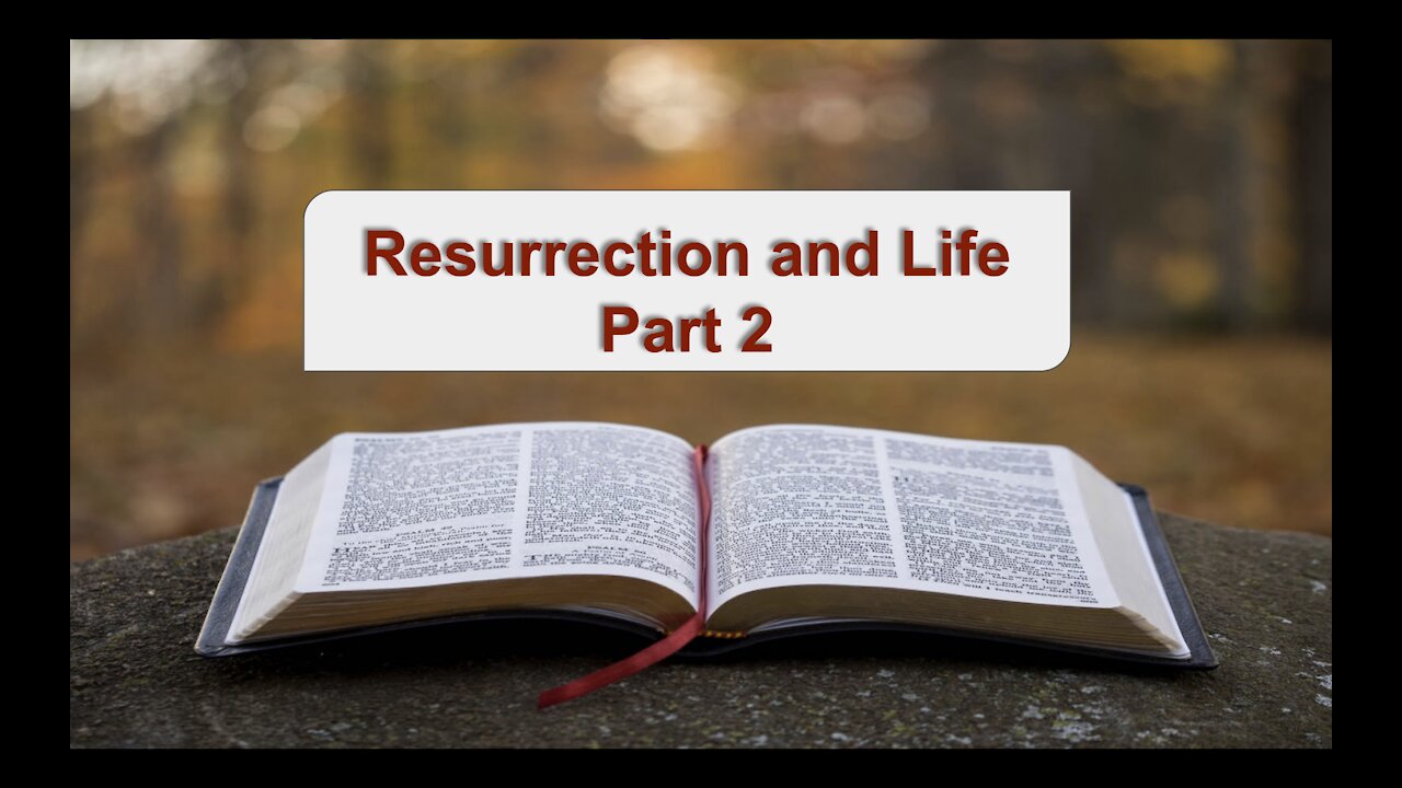 Resurrection and Life Part 2 on Down to Earth but Heavenly Minded Podcast