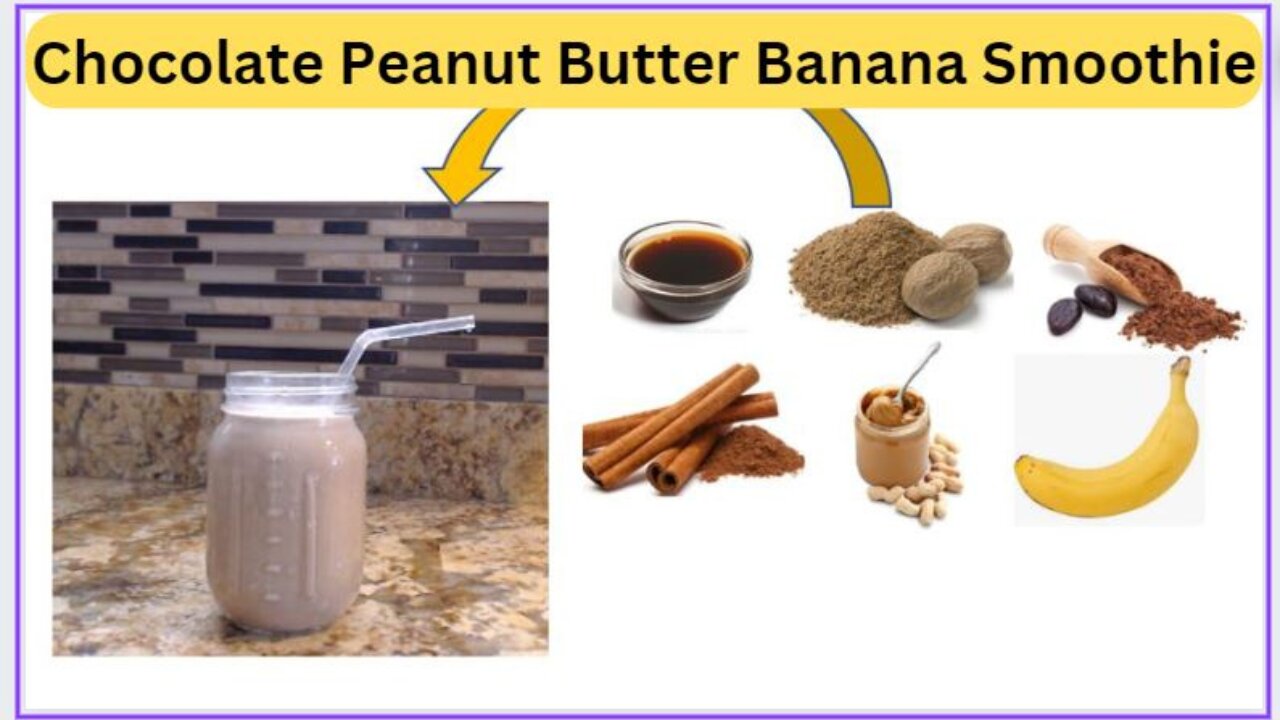 Chocolate Peanut Butter Banana Smoothie #Smoothies