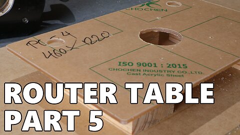 Router Table Part 5