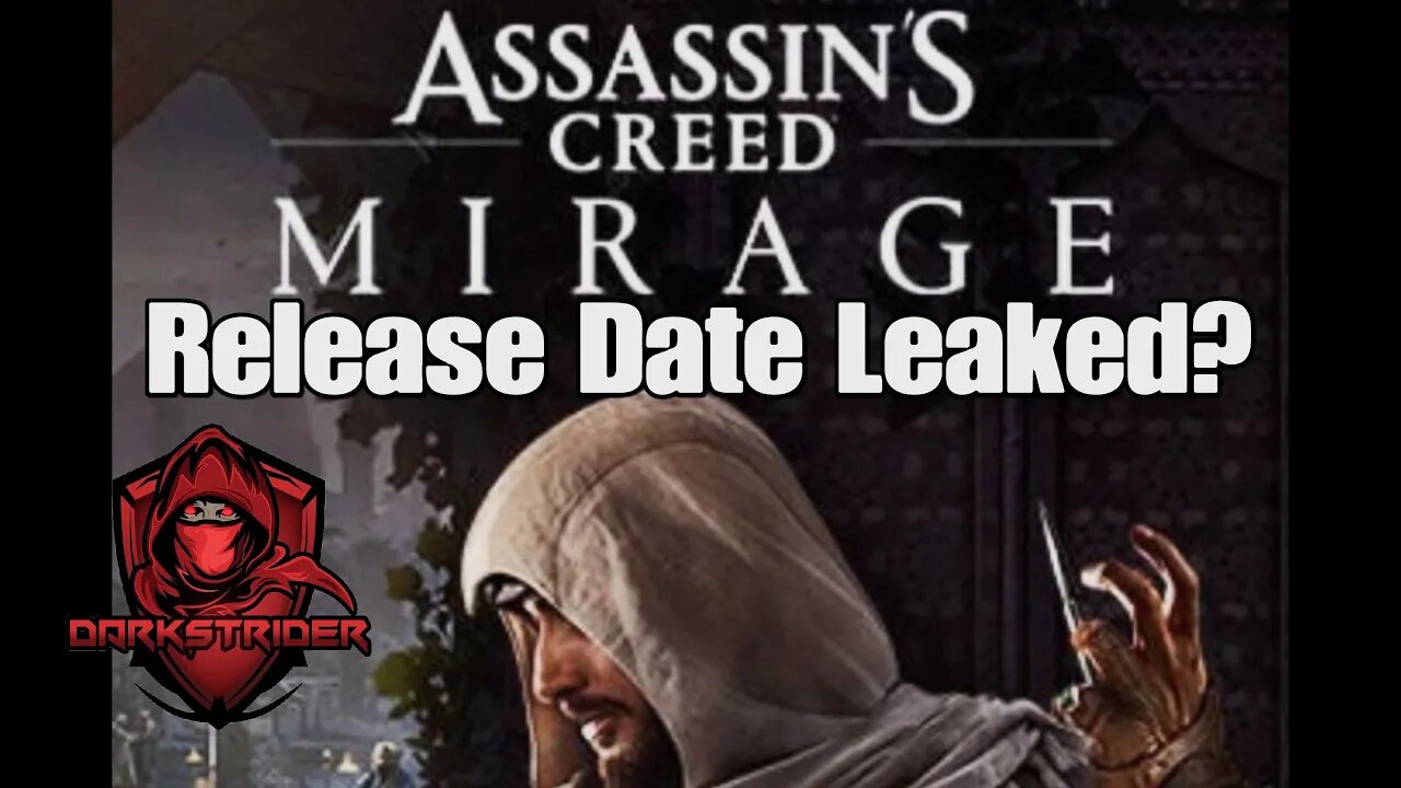 Assassin's Creed Mirage- Release Date Leaked?