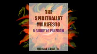 AUDIO BOOK-The Spiritualist Manifesto (A Guide to Freedom)