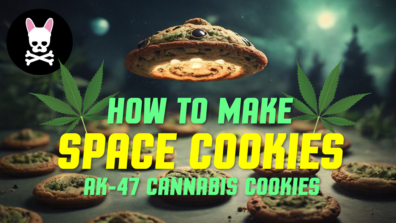 Space Cookies - How to make Cannabis infused cookies using Cannabutter