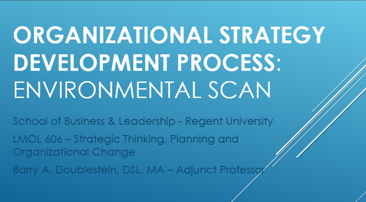 LMOL 606 - Period One - Part Two Session - Environmental Scanning