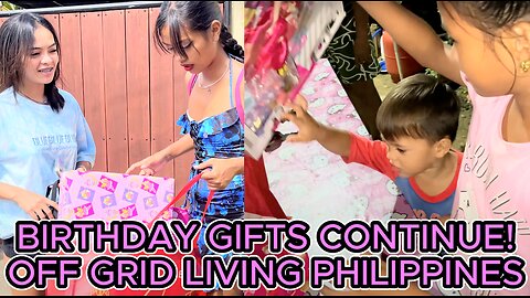 🇵🇭 Filipina Barbie's Little Sister's Province Birthday Gifts Continue! Off Grid Living Philippines