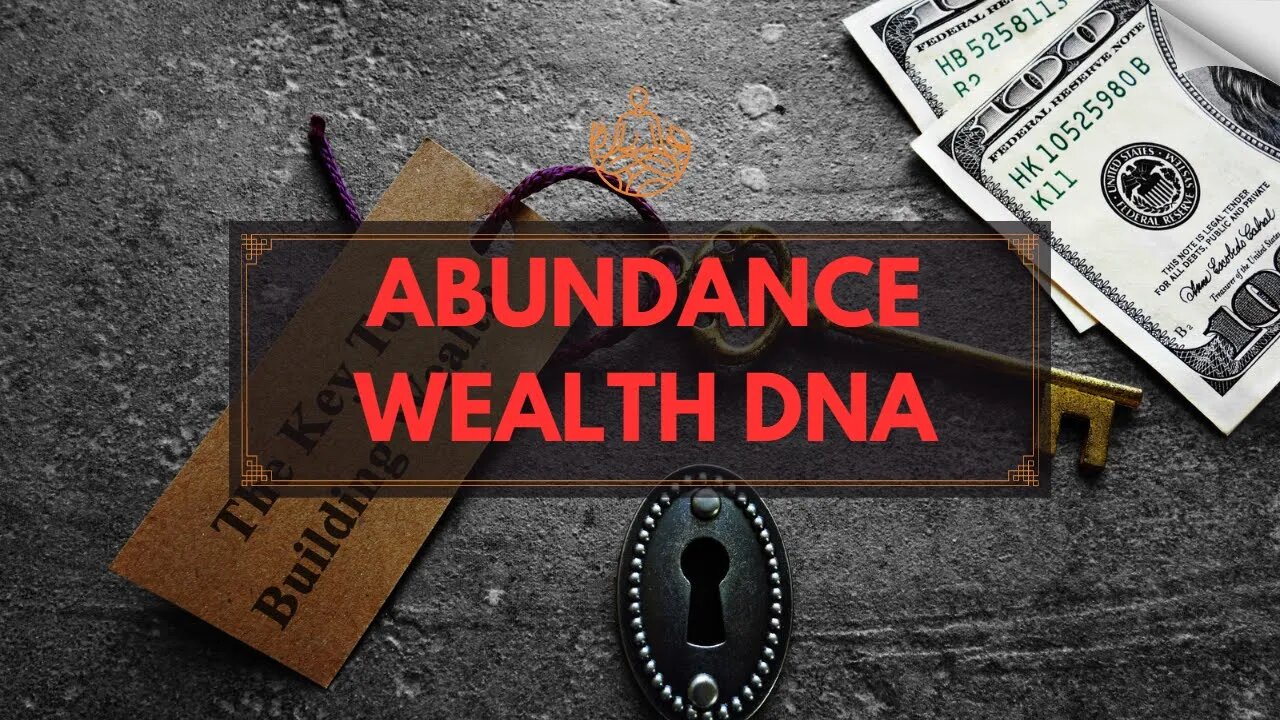 Abundant Wealth Code Frequency - Unlocking the Abundant Wealth DNA Code Frequency