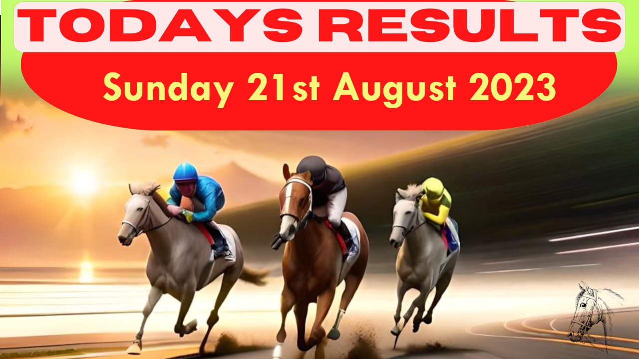 Horse Race Result Sunday 21st August 2023 Exciting race update! 🏁🐎Stay tuned - thrilling outcome!❤️