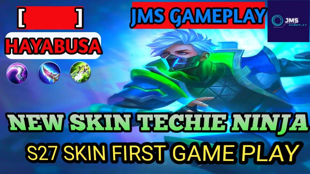 HAYABUSA NEW SKIN TECHIE NINJA | MOBILE LEGENDS | JMS GAMEPLAY