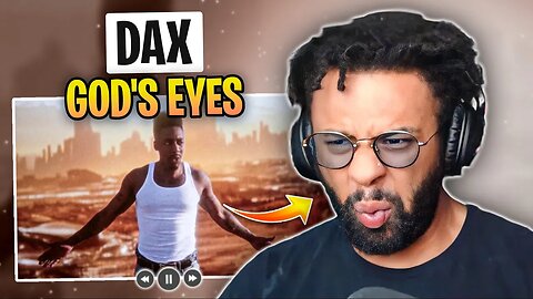 Are we in the end times? | FIRST TIME | Dax - "God's Eyes" (Official Music Video) | REACTION