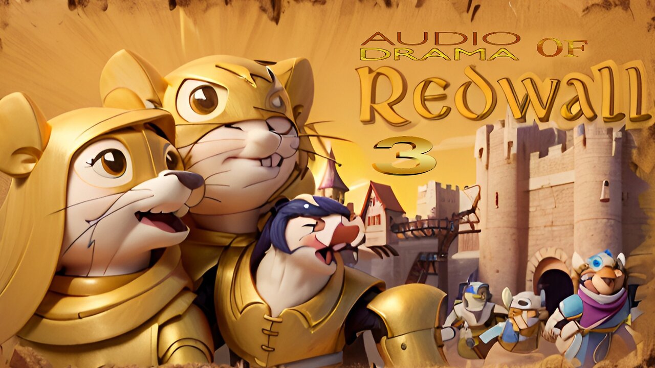 Audio Drama of RedWall Part3