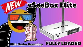 vSeebox Elite FULLY LOADED TV BOX - Elite Series Roundup for 2024