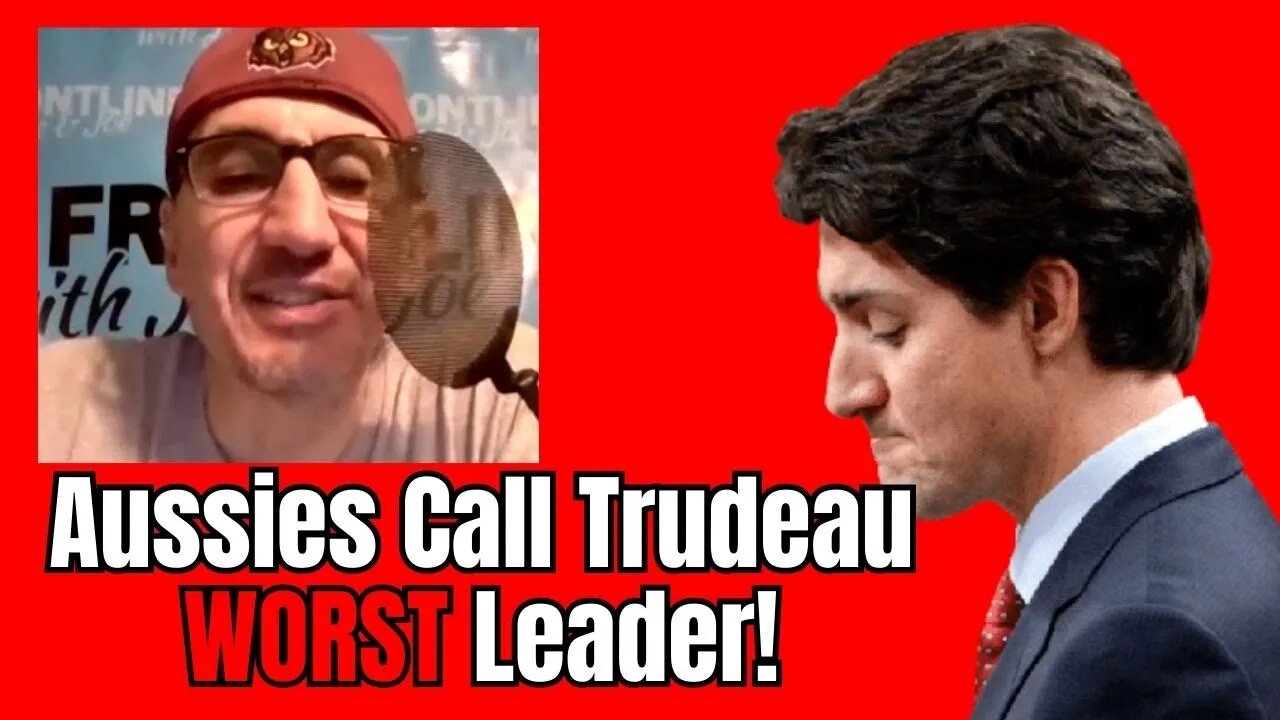 Aussies Call Justin Trudeau the WORST Leader during C-19!