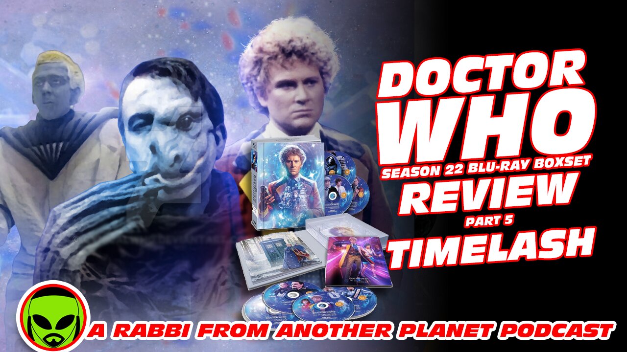 Doctor Who Season 22 Blu Ray Boxset Review part 5 - Timelash