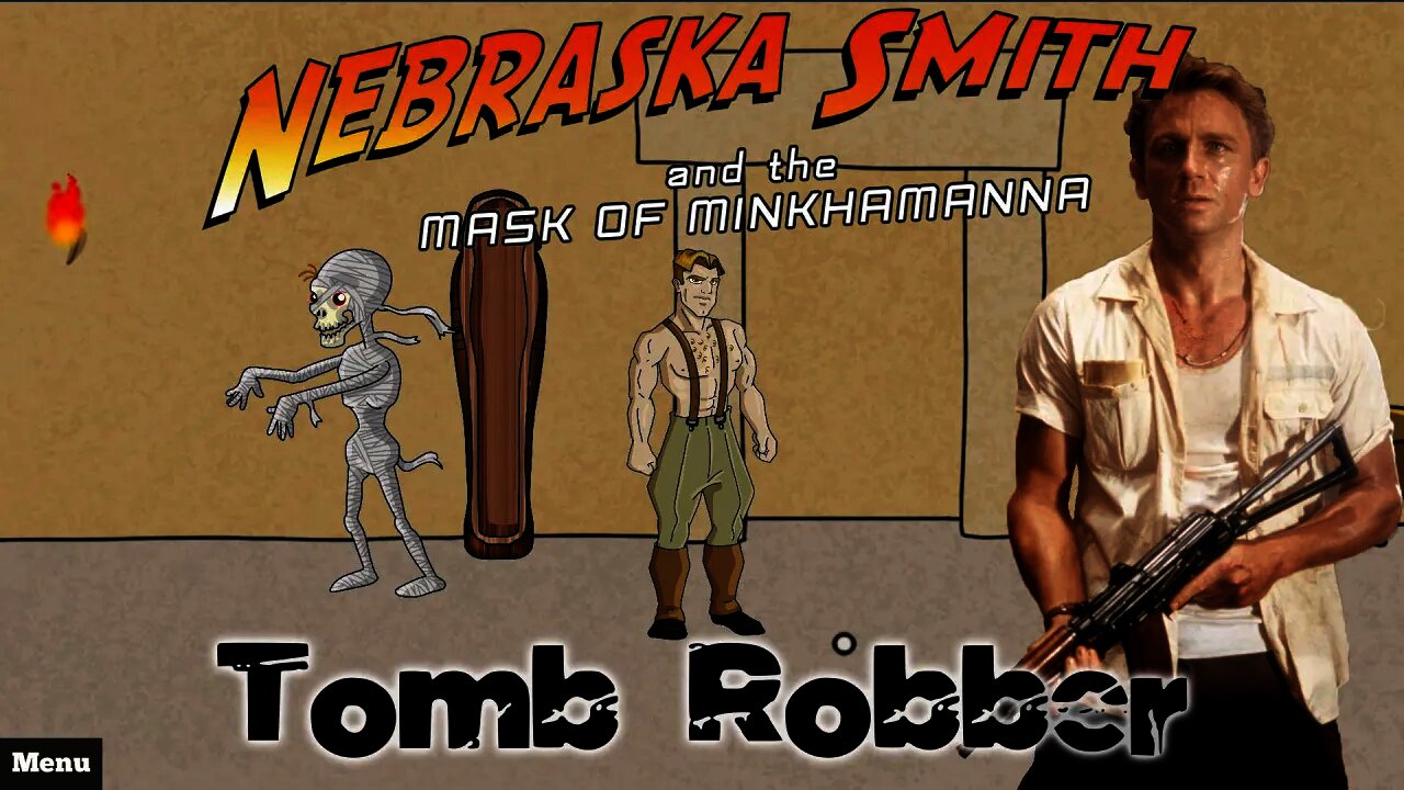 Nebraska Smith and the Mask of Minkhamanna - Tomb Robber