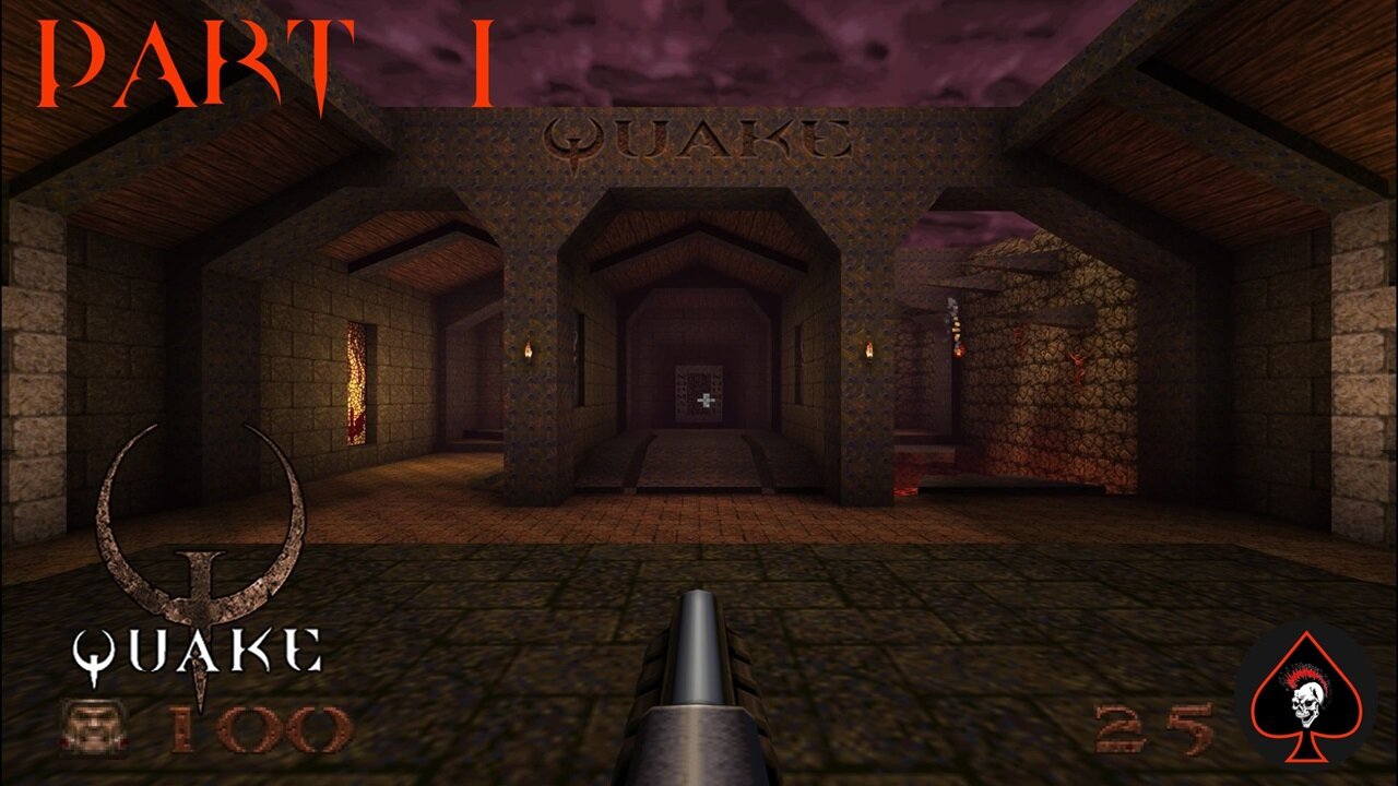 Quake Remastered Play Through - Part 1