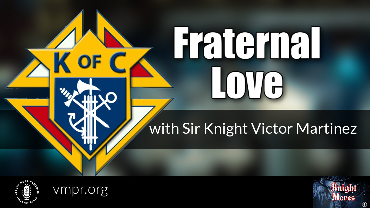 29 Aug 22, Knight Moves: Fraternal Love with SK Victor Martinez