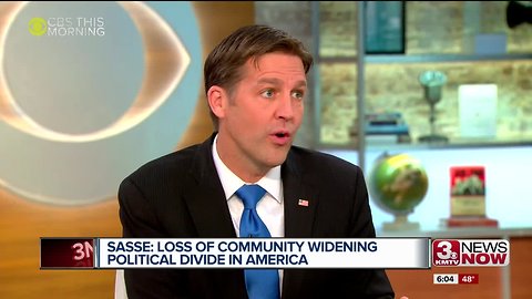 Sen. Ben Sasse: Lack of community causing political divide