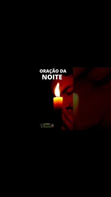 ORAÇÃO DA NOITE