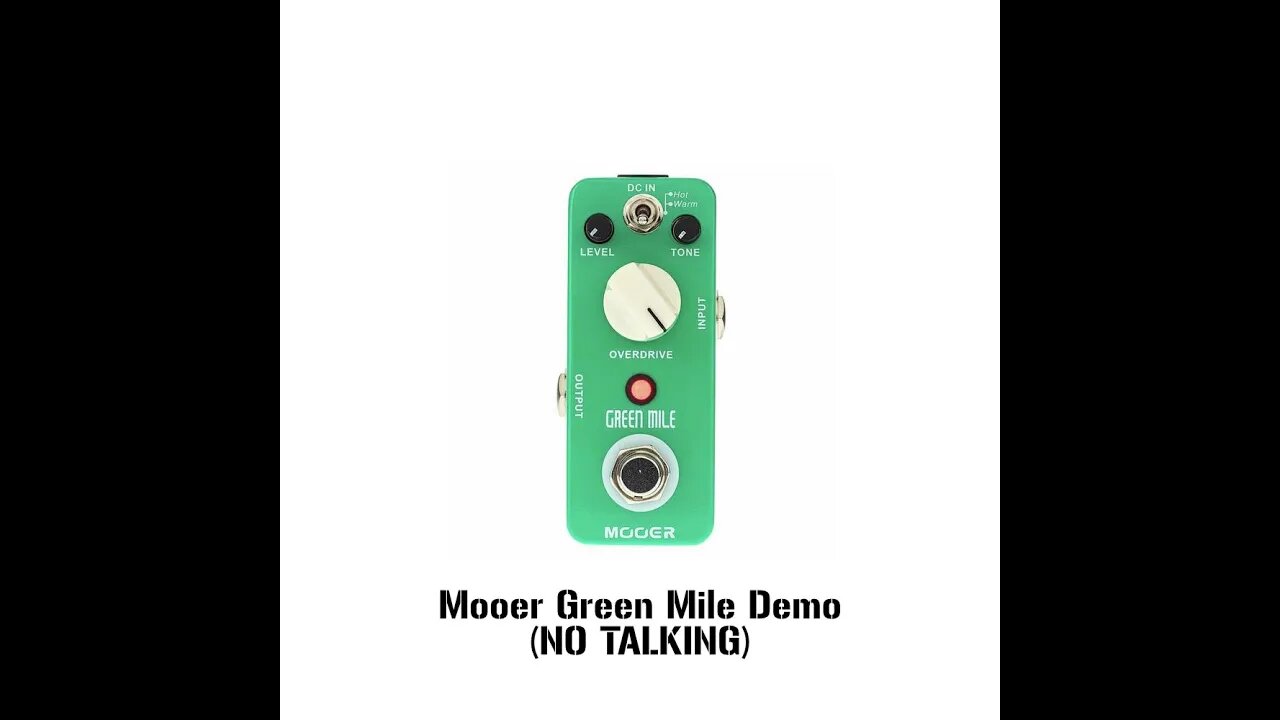 Pedal Days 04 - Mooer Green Mile Demo (NO TALKING)