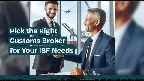 10 Essential Tips for Choosing the Perfect Customs Broker