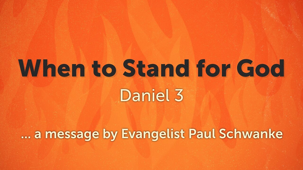 Sep. 3, 2022 - Revival Service - MESSAGE - When to Stand for God (Dan. 3)