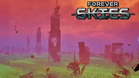 Forever Skies - Much Easier Way to Navigate #3