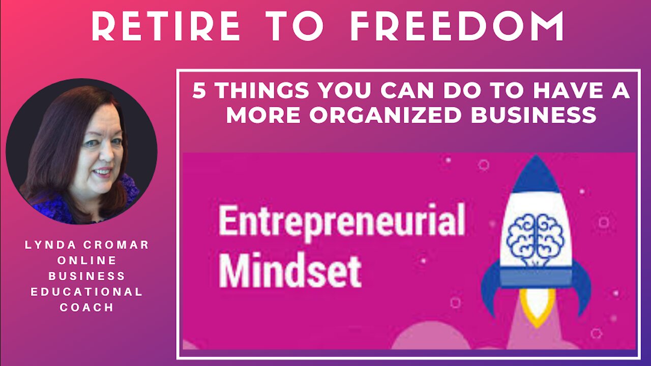 5 Things You Can Do To Have A More Organized Business