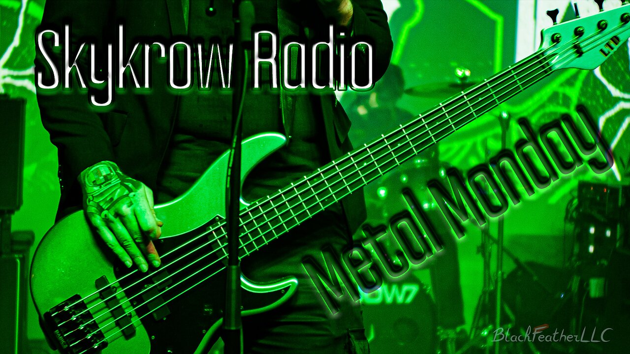 Skykrow Radio Presents: Metal Monday 6