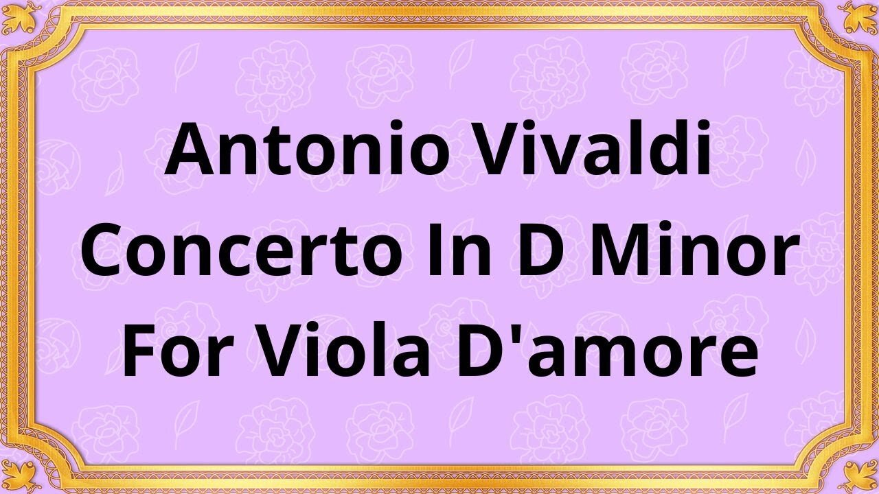 Antonio Vivaldi Concerto In D Minor For Viola D'amore